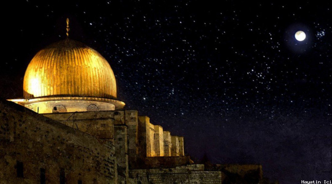 Gece Yolculuğunun Mucizesi ve Hz.Muhammed'in İlahi Yükselişi